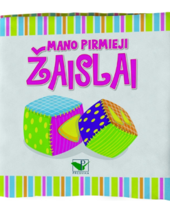 Medžiaginė knygelė. Mano pirmiej žaislai